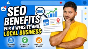 SEO Benefits for a Website and Local Business