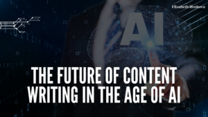 The Future of Blogging and Content Writing in the AI Era